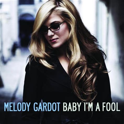 melody gardot baby i'm a fool